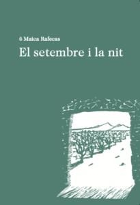 EL SETEMBRE I LA NIT | 9788412171280 | RAFECAS, MAICA | Llibreria L'Odissea - Libreria Online de Vilafranca del Penedès - Comprar libros