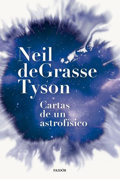 CARTAS DE UN ASTROFÍSICO | 9788449342554 | TYSON, NEIL DEGRASSE | Llibreria Online de Vilafranca del Penedès | Comprar llibres en català