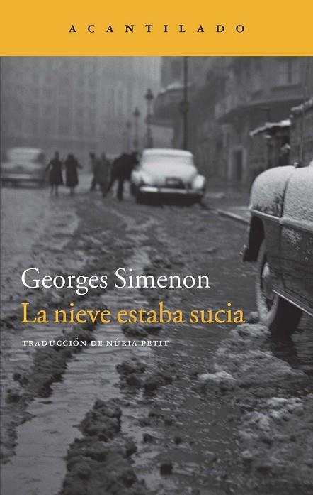 LA NIEVE ESTABA SUCIA | 9788416011032 | SIMENON, GEORGES | Llibreria Online de Vilafranca del Penedès | Comprar llibres en català