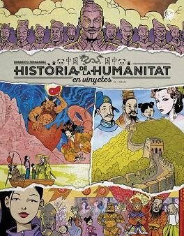 HISTÒRIA DE LA HUMANITAT EN VINYETES 6 XINA | 9788410031982 | FERNÁNDEZ, NORBERTO | Llibreria Online de Vilafranca del Penedès | Comprar llibres en català