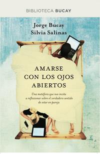 AMARSE CON LOS OJOS ABIERTOS | 9788492981953 | BUCAY, JORGE | Llibreria L'Odissea - Libreria Online de Vilafranca del Penedès - Comprar libros