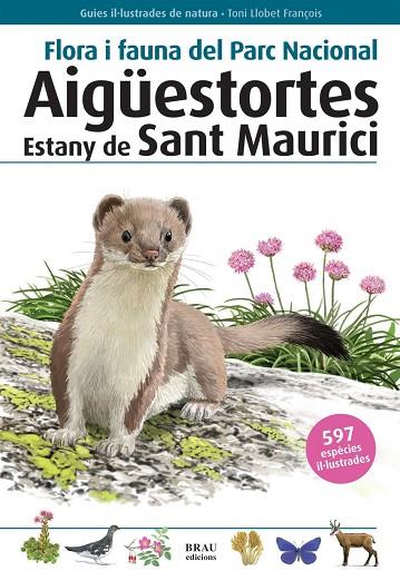 FLORA I FAUNA DEL PARC NACIONAL AIGÜESTORTES ESTANY DE SANT MAURICI | 9788415885313 | LLOBET FRANÇOIS, TONI | Llibreria Online de Vilafranca del Penedès | Comprar llibres en català