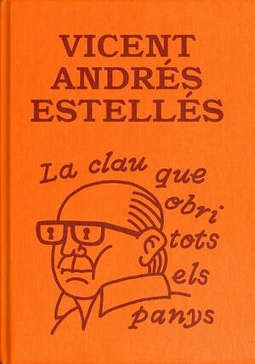 LA CLAU QUE OBRI TOTS ELS PANYS | 9788412499780 | ANDRÉS ESTELLÉS, VICENT | Llibreria Online de Vilafranca del Penedès | Comprar llibres en català