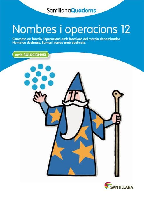 NOMBRES I OPERACIONS 12 AMB SOLUCIONARI | 9788468013930 | AA. VV. | Llibreria Online de Vilafranca del Penedès | Comprar llibres en català