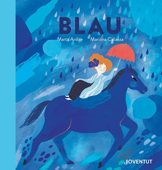 BLAU | 9788426148087 | ARDITE OVEJERO, MARTA | Llibreria Online de Vilafranca del Penedès | Comprar llibres en català