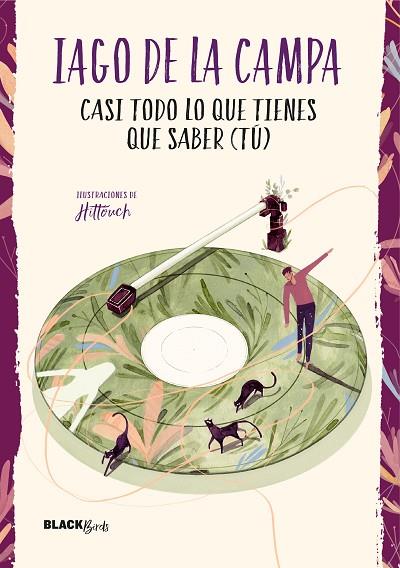 CASI TODO LO QUE TIENES QUE SABER (TÚ) (COLECCIÓN #BLACKBIRDS) | 9788420487342 | DE LA CAMPA, IAGO | Llibreria Online de Vilafranca del Penedès | Comprar llibres en català