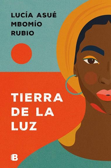 TIERRA DE LA LUZ | 9788466678070 | MBOMÍO RUBIO, LUCÍA ASUÉ | Llibreria L'Odissea - Libreria Online de Vilafranca del Penedès - Comprar libros