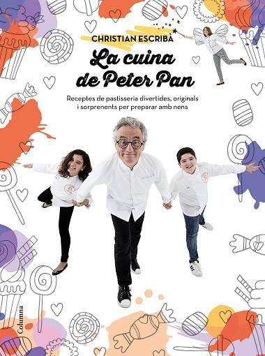 LA CUINA DE PETER PAN | 9788466421393 | ESCRIBA, CHRISTIAN | Llibreria Online de Vilafranca del Penedès | Comprar llibres en català