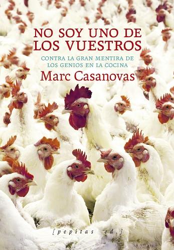 NO SOY UNO DELOS VUESTROS | 9788418998720 | CASANOVAS ANGUERA, MARC | Llibreria Online de Vilafranca del Penedès | Comprar llibres en català