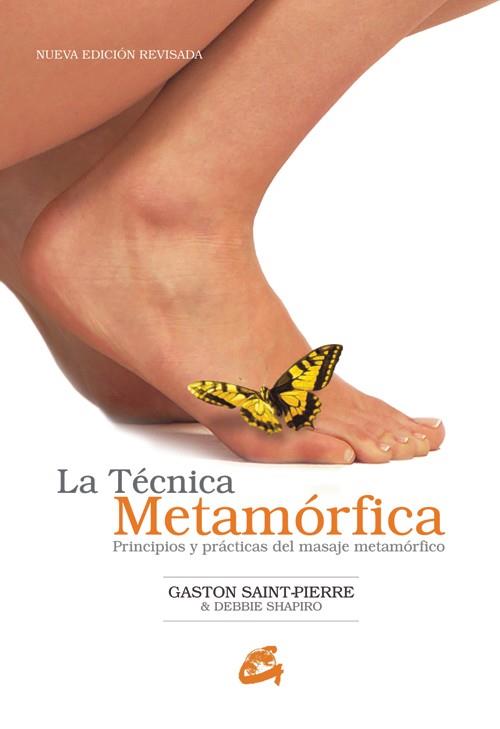 LA TECNICA METAMORFICA | 9788484451006 | SAINT PIERRE, GASTON Y BOATER, DEBBIE | Llibreria Online de Vilafranca del Penedès | Comprar llibres en català