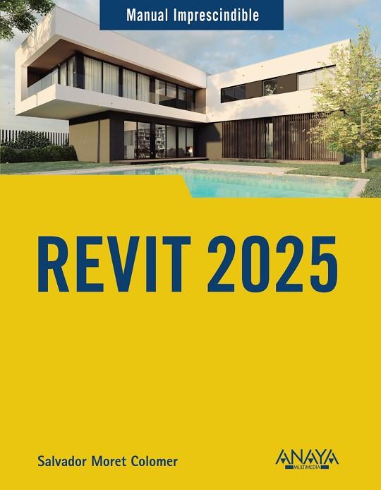 REVIT 2025 | 9788441545595 | MORET COLOMER, SALVADOR | Llibreria Online de Vilafranca del Penedès | Comprar llibres en català