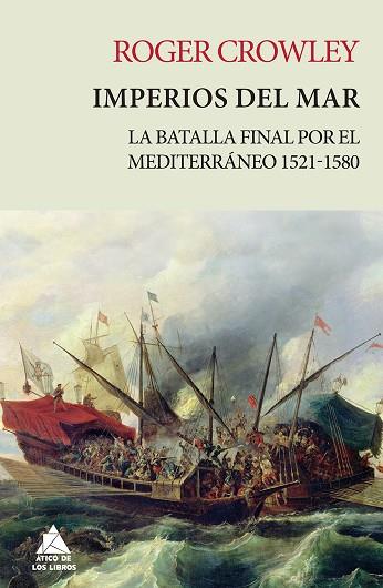 IMPERIOS DEL MAR | 9788416222704 | CROWLEY, ROGER | Llibreria L'Odissea - Libreria Online de Vilafranca del Penedès - Comprar libros