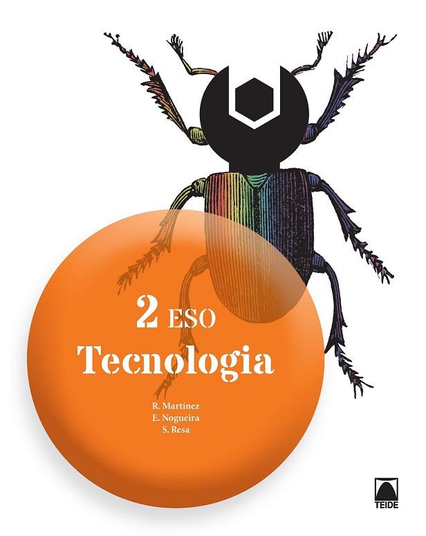 TECNOLOGIA 2 ESO - ED. 2016 | 9788430791880 | MARTÍNEZ LÓPEZ, RAMÓN/NOGUEIRA RODRÍGUEZ, ERNESTO/RESA I BLANQUEZ, SERGI | Llibreria L'Odissea - Libreria Online de Vilafranca del Penedès - Comprar libros