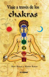 VIAJE A TRAVÉS DE LOS CHAKRAS | 9788441421813 | RATAN, RAVI/RATAN, MINOO | Llibreria L'Odissea - Libreria Online de Vilafranca del Penedès - Comprar libros