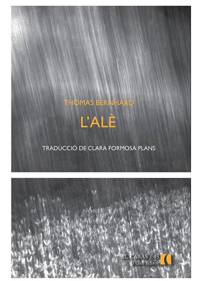 L'ALÈ | 9788492574865 | BERNHARD, THOMAS | Llibreria Online de Vilafranca del Penedès | Comprar llibres en català