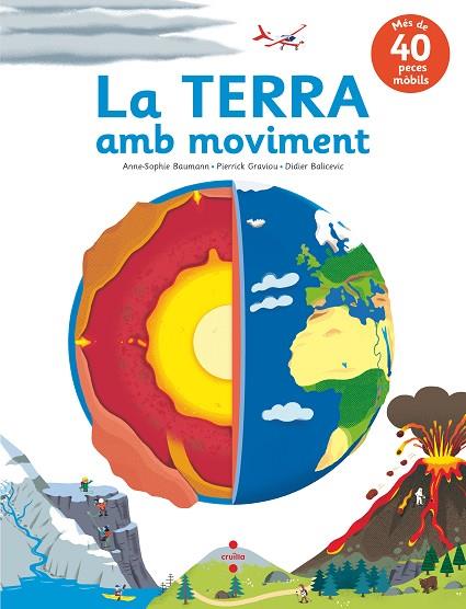 LA TERRA AMB MOVIMENT | 9788466147583 | BAUMANN, ANNE-SOPHIE/GRAVIOU, PIERRICK | Llibreria Online de Vilafranca del Penedès | Comprar llibres en català