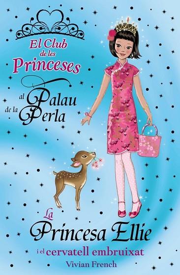 LA PRINCESA ELLIE I EL CERVATELL EMBRUIXAT | 9788448926731 | FRENCH, VIVIAN | Llibreria Online de Vilafranca del Penedès | Comprar llibres en català