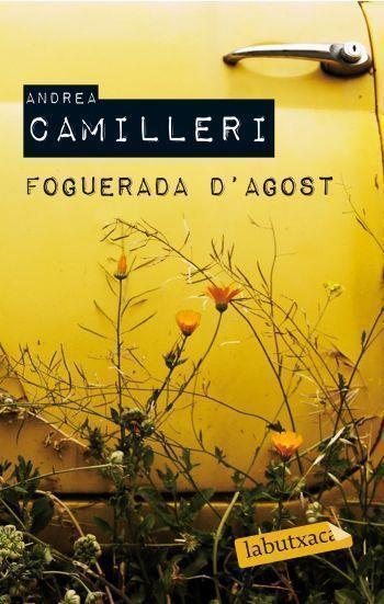 FOGUERADA D'AGOST | 9788499300726 | CAMILLERI, ANDREA | Llibreria L'Odissea - Libreria Online de Vilafranca del Penedès - Comprar libros