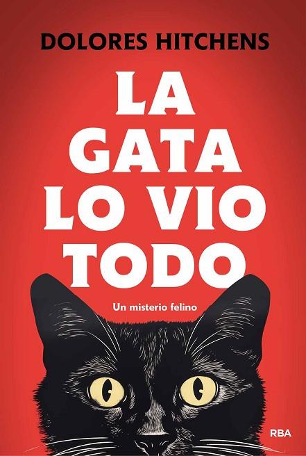 LA GATA LO VIO TODO | 9788411325455 | HITCHENS, DOLORES | Llibreria Online de Vilafranca del Penedès | Comprar llibres en català