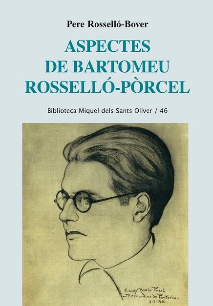 ASPECTES DE BARTOMEU ROSSELLÓ - PÒRCEL | 9788498836752 | ROSSELLÓ BOVER, PERE | Llibreria Online de Vilafranca del Penedès | Comprar llibres en català