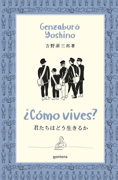 ¿CÓMO VIVES? | 9788418483370 | YOSHINO, GENZABURO | Llibreria Online de Vilafranca del Penedès | Comprar llibres en català