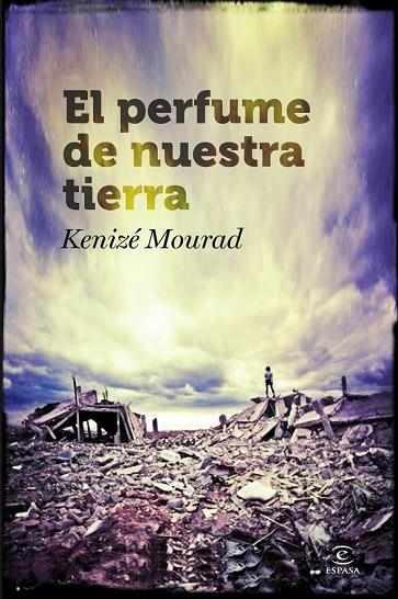 EL PERFUME DE NUESTRA TIERRA | 9788467007169 | MOURAD, KENIZÉ  | Llibreria Online de Vilafranca del Penedès | Comprar llibres en català