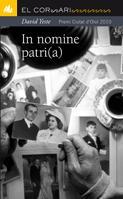 IN NOMINE PATRI(A) | 9788424635855 | YESTE, DAVID | Llibreria Online de Vilafranca del Penedès | Comprar llibres en català