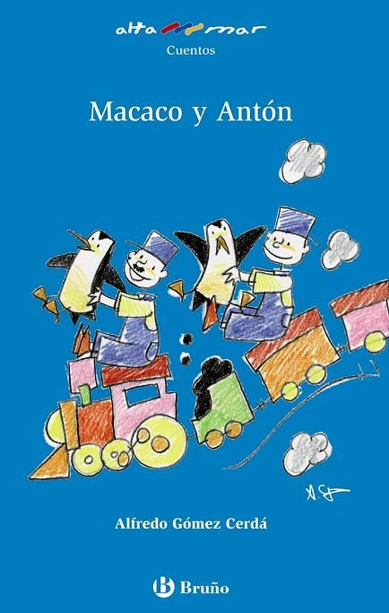 MACACO Y ANTÓN | 9788421698730 | GÓMEZ-CERDÁ, ALFREDO | Llibreria Online de Vilafranca del Penedès | Comprar llibres en català