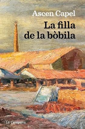LA FILLA DE LA BOBILA | 9788419245281 | CAPEL, ASCEN | Llibreria L'Odissea - Libreria Online de Vilafranca del Penedès - Comprar libros