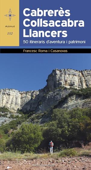 CABRERÈS - COLLSACABRA - LLANCERS | 9788490346631 | ROMA I CASANOVAS, FRANCESC | Llibreria Online de Vilafranca del Penedès | Comprar llibres en català