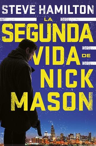 LA SEGUNDA VIDA DE NICK MASON | 9788490568682 | HAMILTON , STEVE | Llibreria Online de Vilafranca del Penedès | Comprar llibres en català