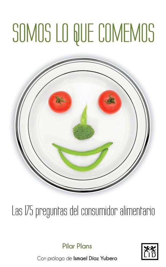 SOMOS LO QUE COMEMOS | 9788483569740 | PLANS, PILAR | Llibreria Online de Vilafranca del Penedès | Comprar llibres en català