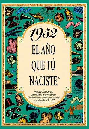 1952 EL AÑO QUE TÚ NACISTE | 9788488907899 | COLLADO BASCOMPTE, ROSA | Llibreria Online de Vilafranca del Penedès | Comprar llibres en català