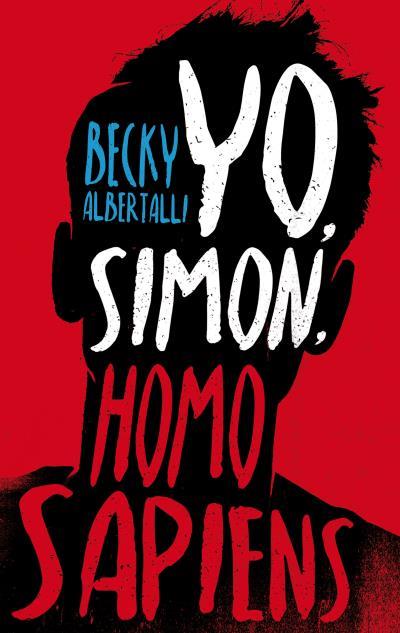 YO SIMON HOMO SAPIENS | 9788496886582 | ALBERTALLI, BECKY | Llibreria L'Odissea - Libreria Online de Vilafranca del Penedès - Comprar libros