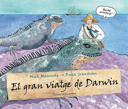 EL GRAN VIATGE DE DARWIN | 9788426139900 | MANNING, MICK / GRANSTROM, BRITA | Llibreria Online de Vilafranca del Penedès | Comprar llibres en català