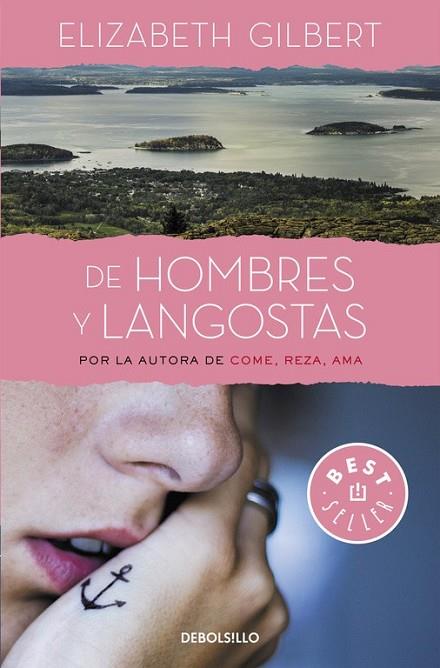 DE HOMBRES Y LANGOSTAS | 9788466329354 | GILBERT, ELIZABETH | Llibreria Online de Vilafranca del Penedès | Comprar llibres en català