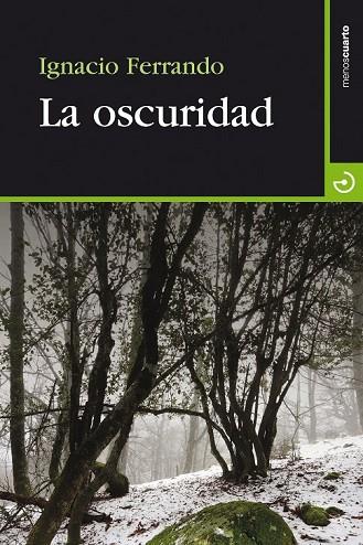 LA OSCURIDAD | 9788415740155 | FERRANDO, IGNACIO | Llibreria L'Odissea - Libreria Online de Vilafranca del Penedès - Comprar libros