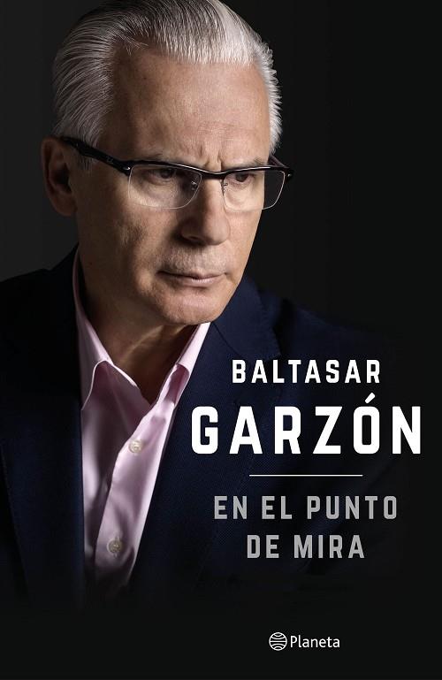 EN EL PUNTO DE MIRA | 9788408152989 | GARZÓN, BALTASAR  | Llibreria Online de Vilafranca del Penedès | Comprar llibres en català