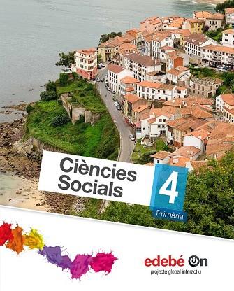 CIÈNCIES SOCIALS 4 | 9788468320779 | EDEBÉ, OBRA COLECTIVA | Llibreria Online de Vilafranca del Penedès | Comprar llibres en català