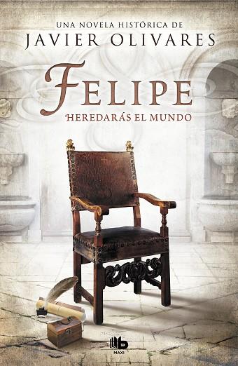 FELIPE HEREDARAS EL MUNDO | 9788490706343 | OLIVARES, JAVIER | Llibreria Online de Vilafranca del Penedès | Comprar llibres en català