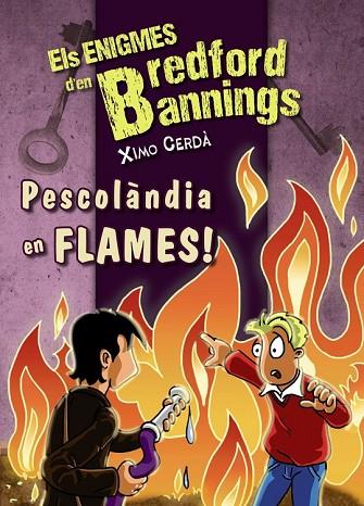 PESCOLÀNDIA EN FLAMES | 9788448932725 | CERDÀ, XIMO | Llibreria Online de Vilafranca del Penedès | Comprar llibres en català