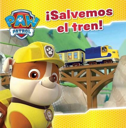 SALVEMOS EL TREN! ( PAW PATROL PRIMERAS LECTURAS ) | 9788448845629 | NICKELODEON | Llibreria Online de Vilafranca del Penedès | Comprar llibres en català