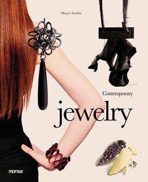 CONTEMPORARY JEWELRY | 9788415223733 | ABELLAN, MIQUEL | Llibreria Online de Vilafranca del Penedès | Comprar llibres en català