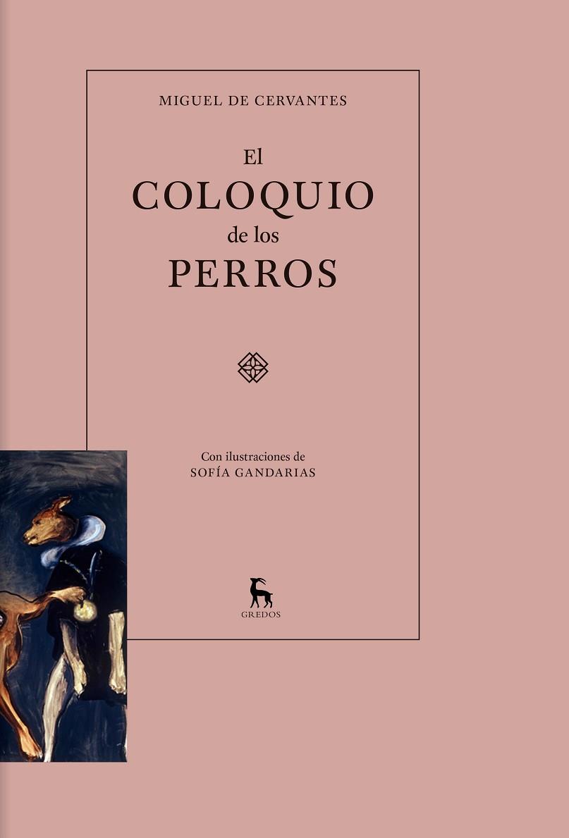 EL COLOQUIO DE LOS PERROS | 9788424930370 | BARON CRESPO, ENRIQUE / GOIRIENA DE GANDARIAS, SOFIA | Llibreria Online de Vilafranca del Penedès | Comprar llibres en català