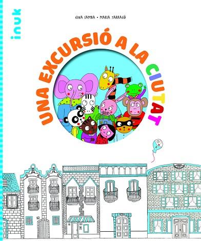 UNA EXCURSIÓ A LA CIUTAT | 9788416774913 | SAMBA CERA, GINA/TARRAGÓ, MARIA | Llibreria Online de Vilafranca del Penedès | Comprar llibres en català