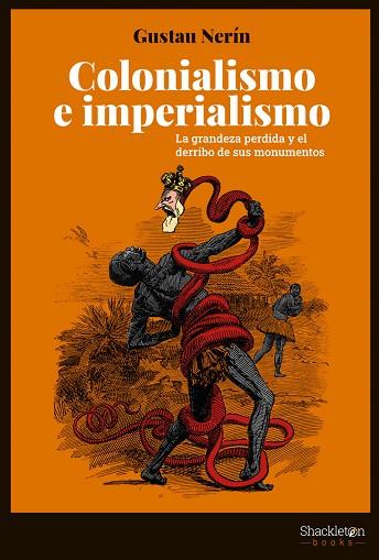 COLONIALISMO E IMPERIALISMO | 9788413611327 | NERÍN ABAD, GUSTAU | Llibreria Online de Vilafranca del Penedès | Comprar llibres en català