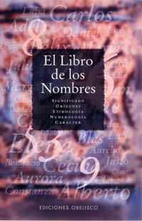 EL LIBRO DE LOS NOMBRES | 9788477203933 | VARIOS AUTORES | Llibreria Online de Vilafranca del Penedès | Comprar llibres en català