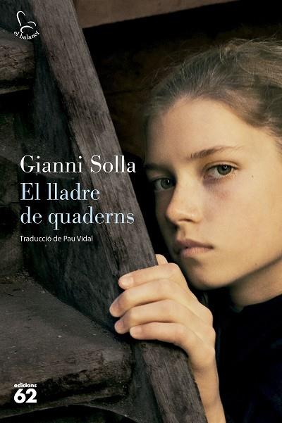 EL LLADRE DE QUADERNS | 9788429782028 | SOLLA, GIANNI | Llibreria Online de Vilafranca del Penedès | Comprar llibres en català