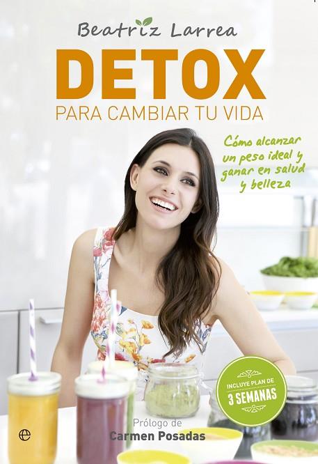 DETOX PARA CAMBIAR TU VIDA | 9788413848327 | LARREA, BEATRIZ | Llibreria Online de Vilafranca del Penedès | Comprar llibres en català