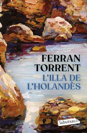 L'ILLA DE L'HOLANDÈS | 9788419971456 | TORRENT, FERRAN | Llibreria Online de Vilafranca del Penedès | Comprar llibres en català